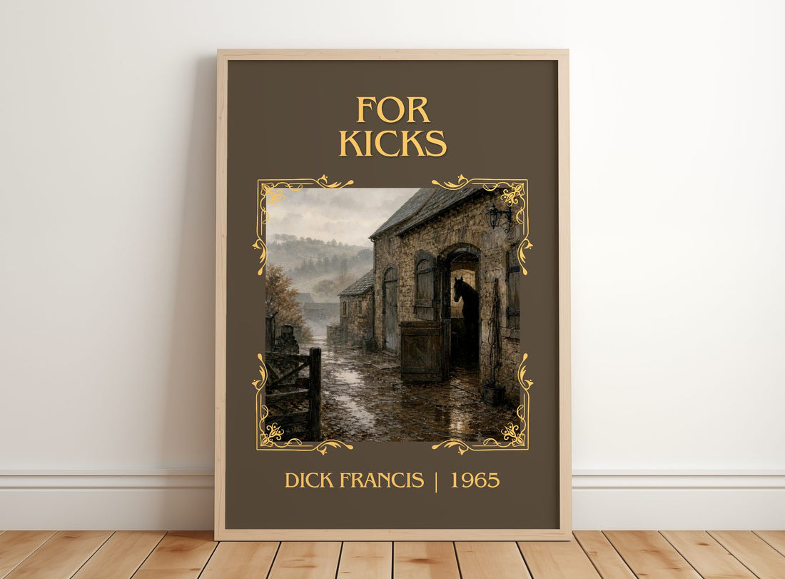 For Kicks Classic Book Art Print by Dick Francis – framed print leaning on a wooden floor