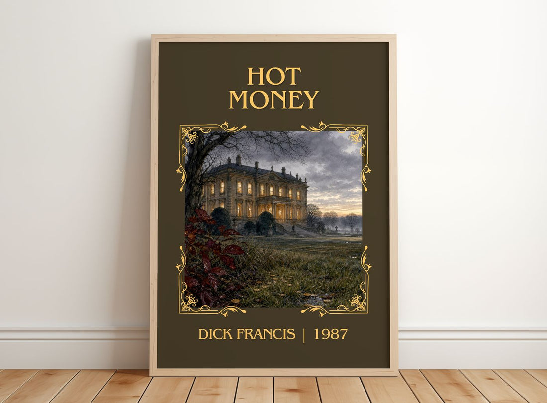 Hot Money Classic Book Art Print by Dick Francis – framed print leaning on a wooden floor