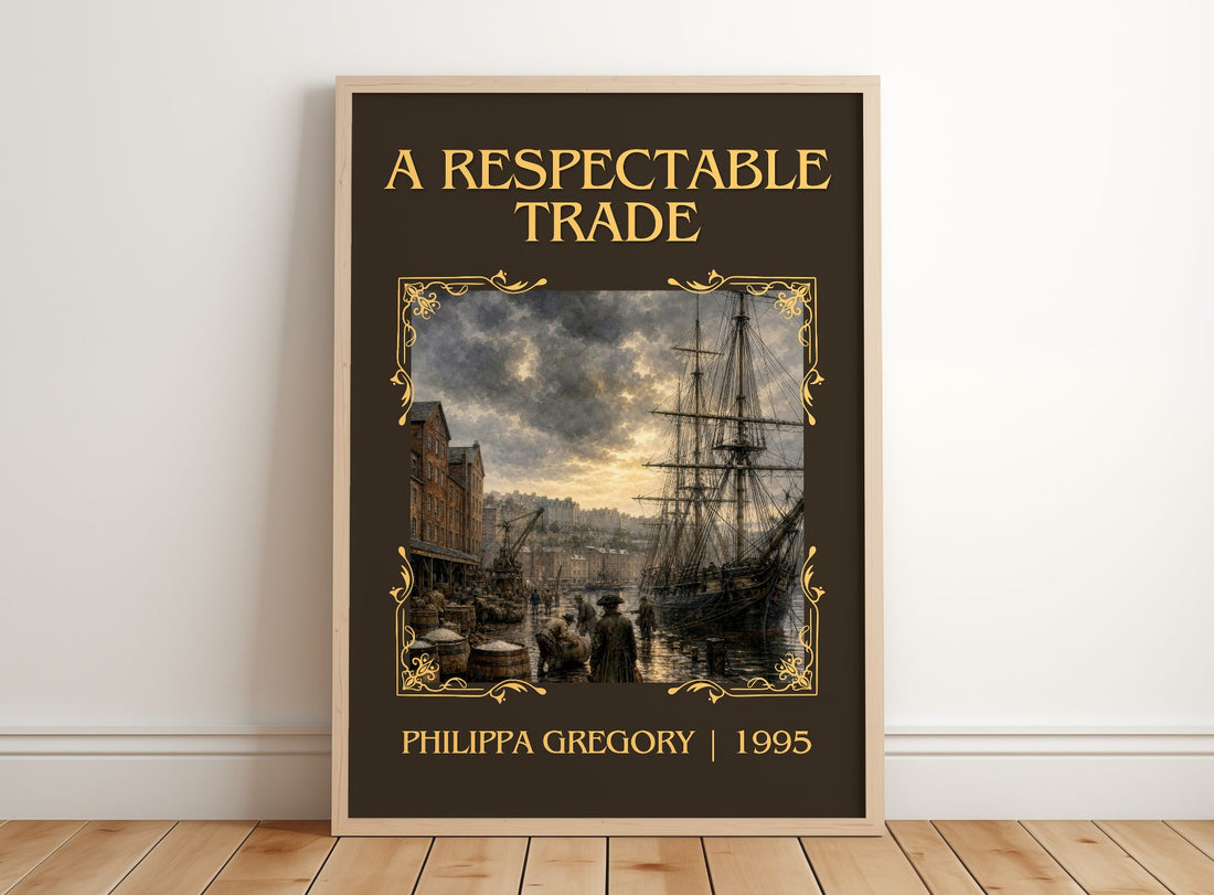 A Respectable Trade Classic Book Art Print by Philippa Gregory – framed print leaning on a wooden floor