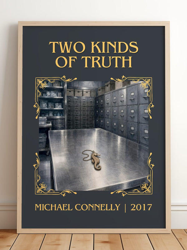 Two Kinds of Truth Classic Book Art Print by Michael Connelly – framed print leaning on a wooden floor