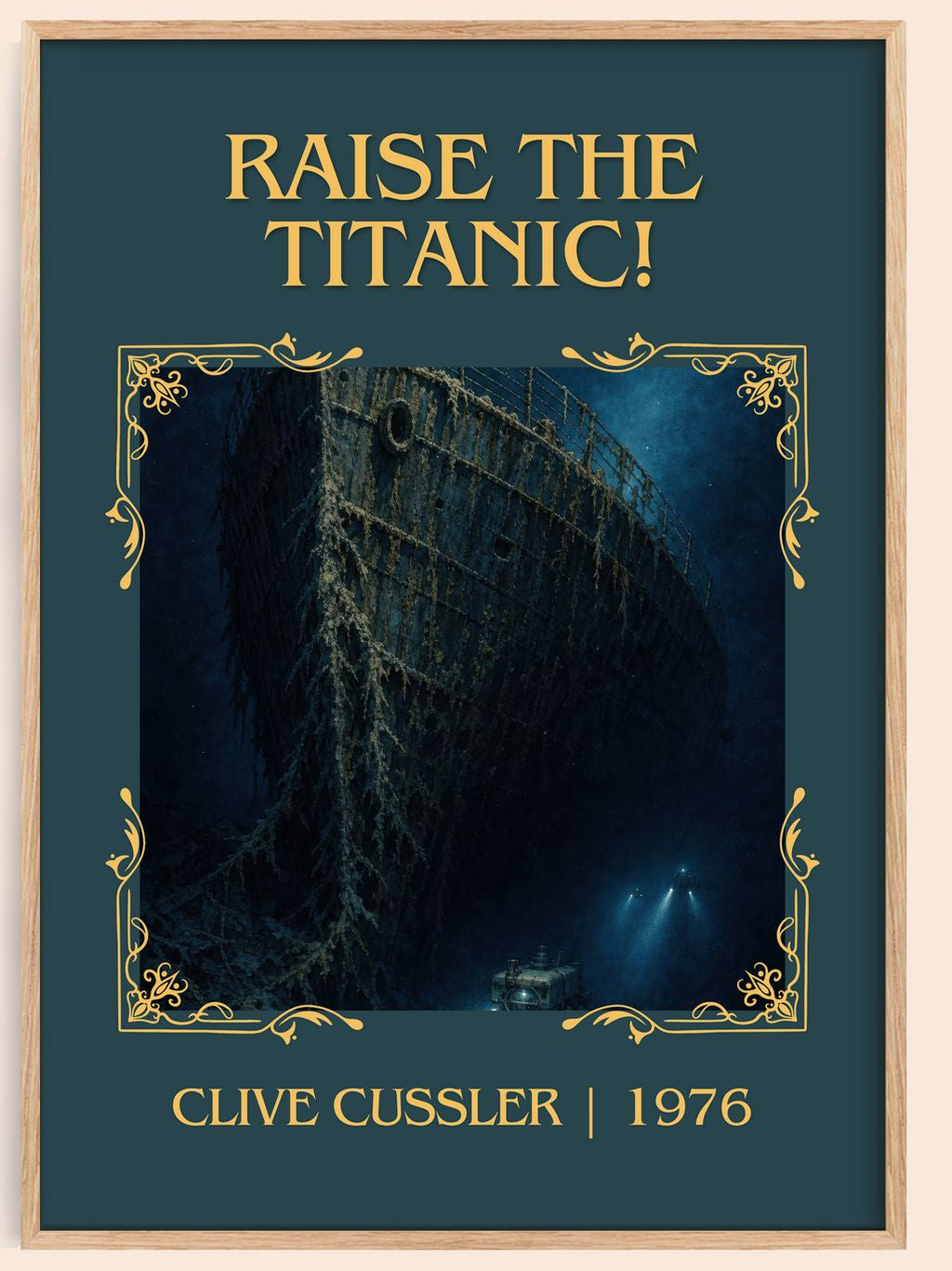 Raise the Titanic! Classic Book Art Print by Clive Cussler – book poster
