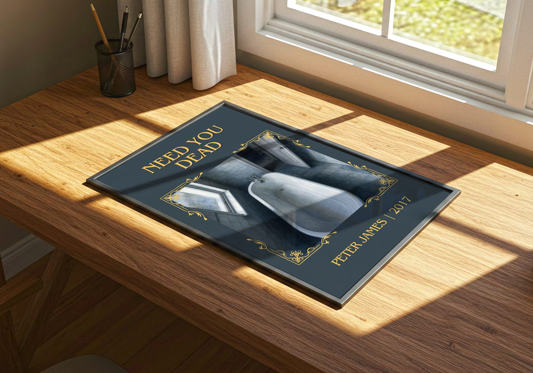 Need You Dead Classic Book Art Print by Peter James – print on a sunlit desk