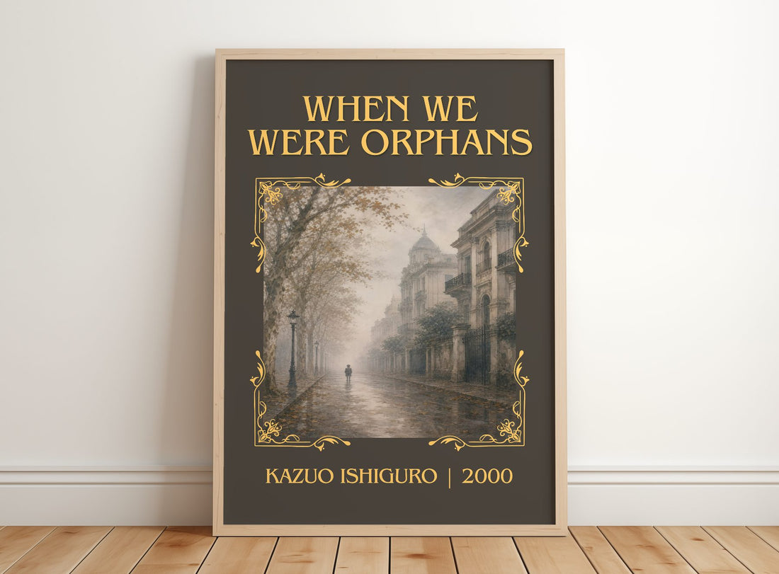 When We Were Orphans Classic Book Art Print by Kazuo Ishiguro – framed print leaning on a wooden floor