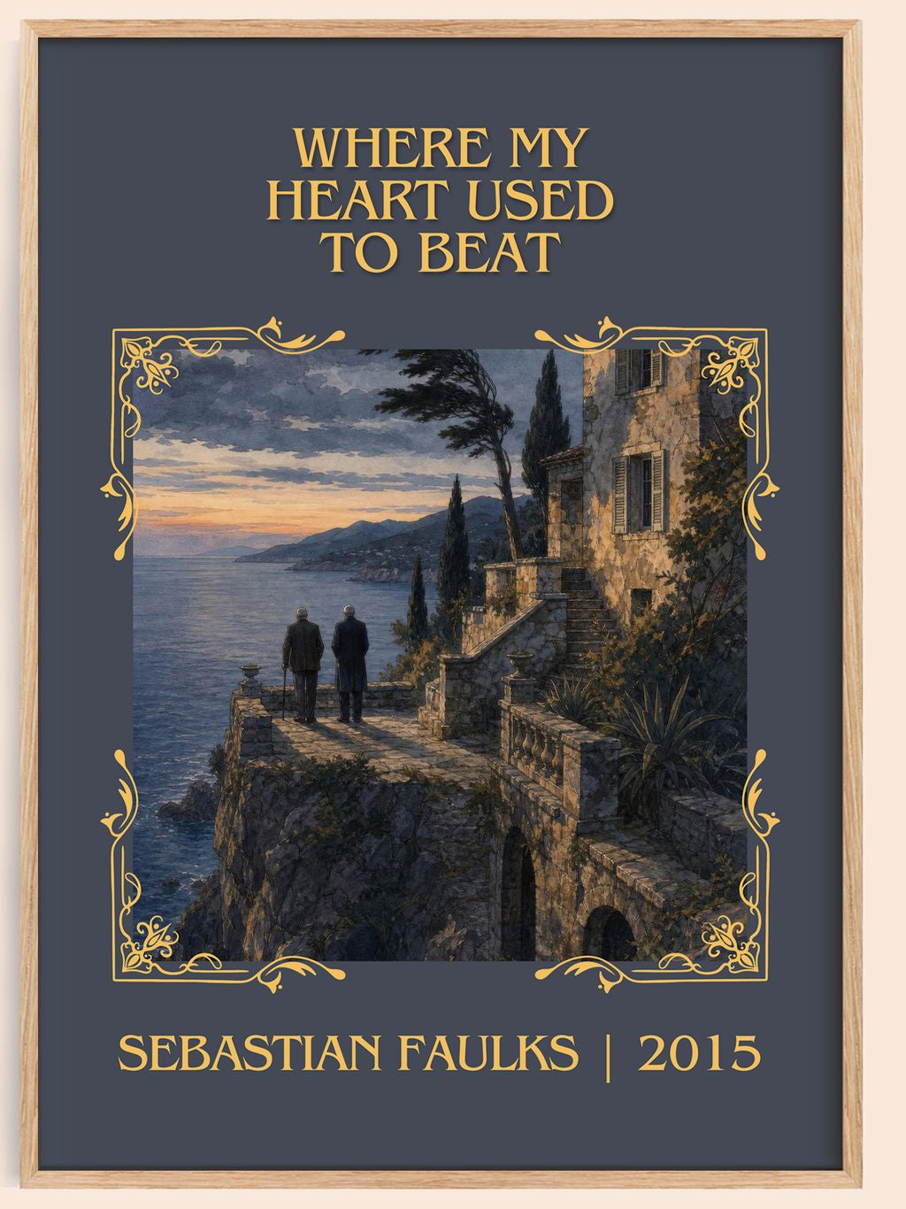 Where My Heart Used to Beat Classic Book Art Print by Sebastian Faulks – book poster