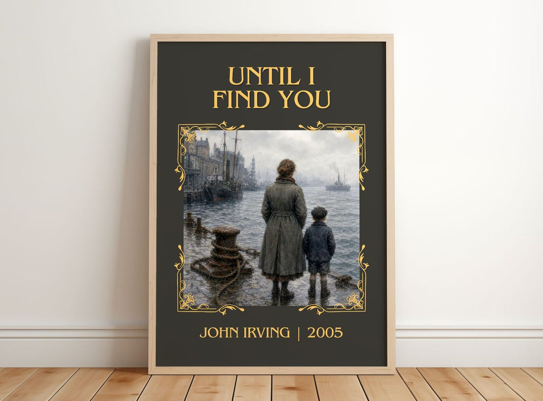 Until I Find You Classic Book Art Print by John Irving – framed print leaning on a wooden floor