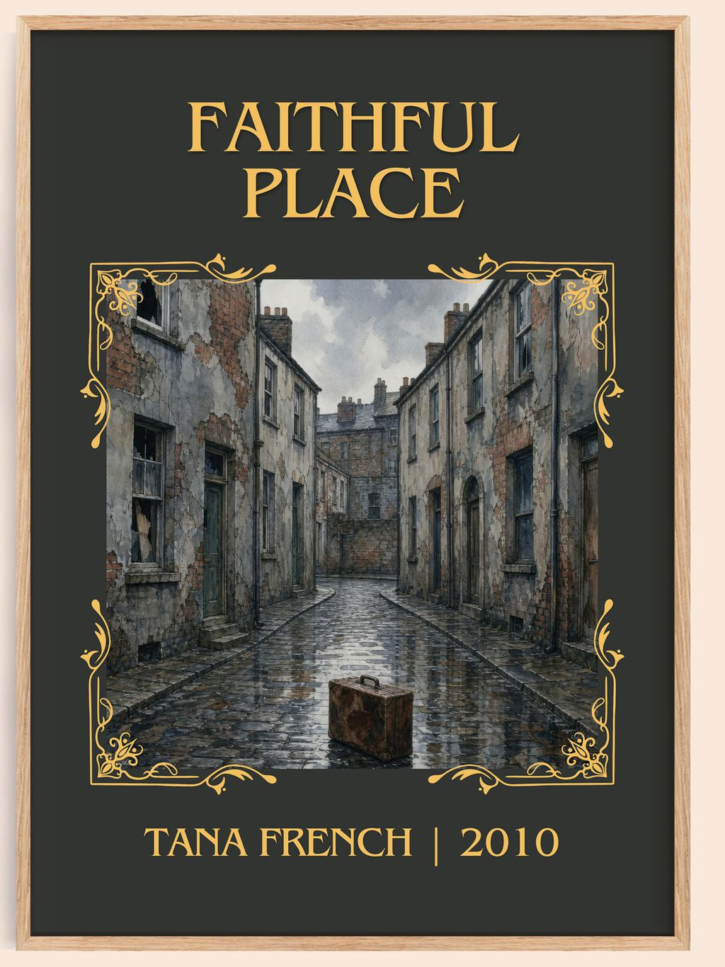 Faithful Place Classic Book Art Print by Tana French – book poster