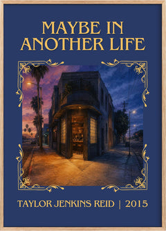 Maybe in Another Life Classic Book Art Print by Taylor Jenkins Reid