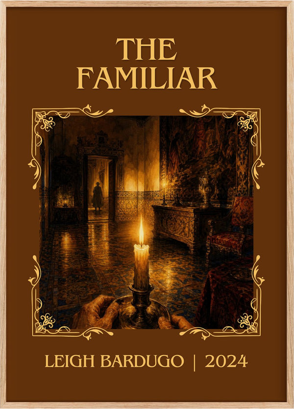 The Familiar Classic Book Art Print by Leigh Bardugo