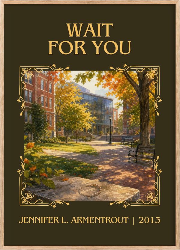 Wait for You Classic Book Art Print by Jennifer L. Armentrout