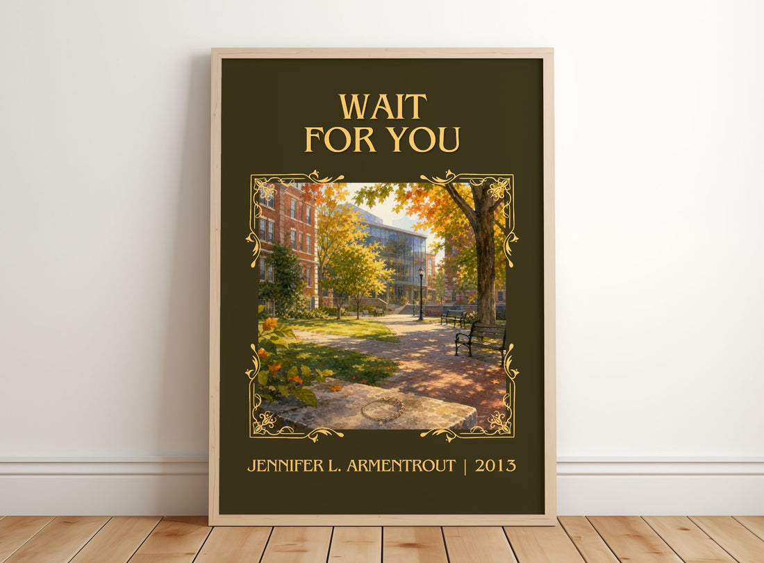 Wait for You Classic Book Art Print by Jennifer L. Armentrout – framed print leaning on a wooden floor