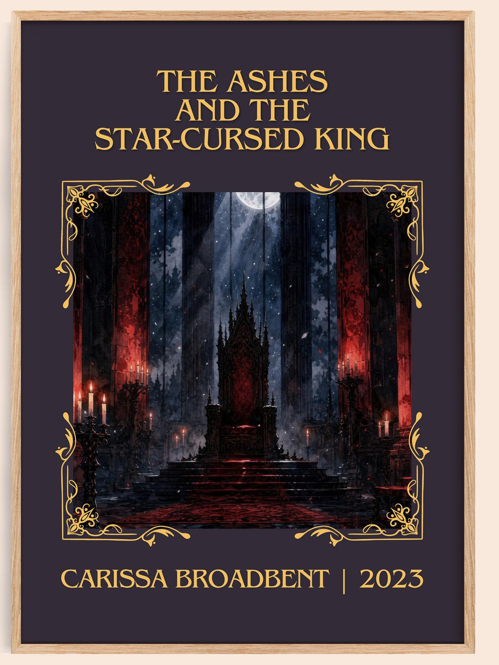 Ashes and the Star-Cursed King Classic Book Art Print by C. Broadbent – book poster