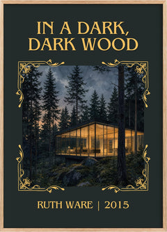 In a Dark, Dark Wood Classic Book Art Print by Ruth Ware