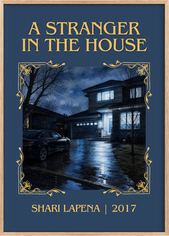 A Stranger in the House Classic Book Art Print by Shari Lapena