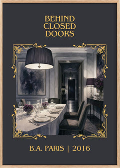 Behind Closed Doors Classic Book Art Print by B.A. Paris