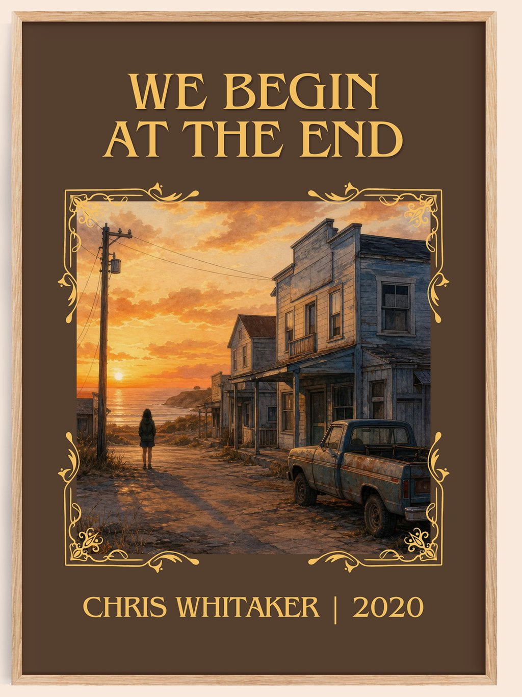 We Begin at the End Classic Book Art Print by Chris Whitaker – book poster