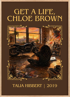 Get a Life, Chloe Brown Classic Book Art Print by Talia Hibbert