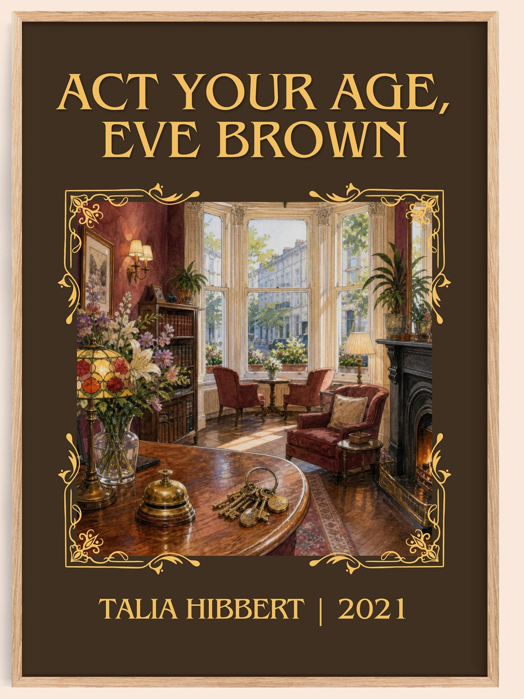 Act Your Age, Eve Brown Classic Book Art Print by Talia Hibbert – book poster