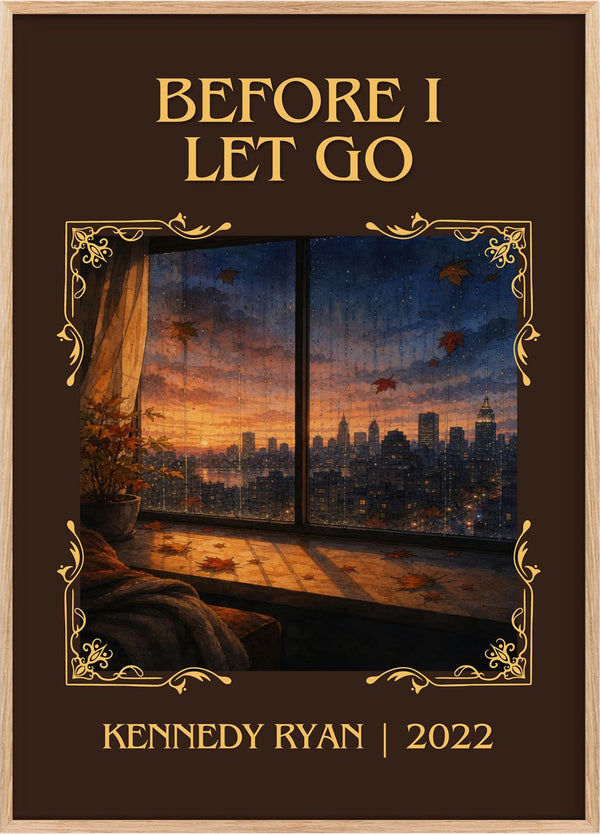 Before I Let Go Classic Book Art Print by Kennedy Ryan