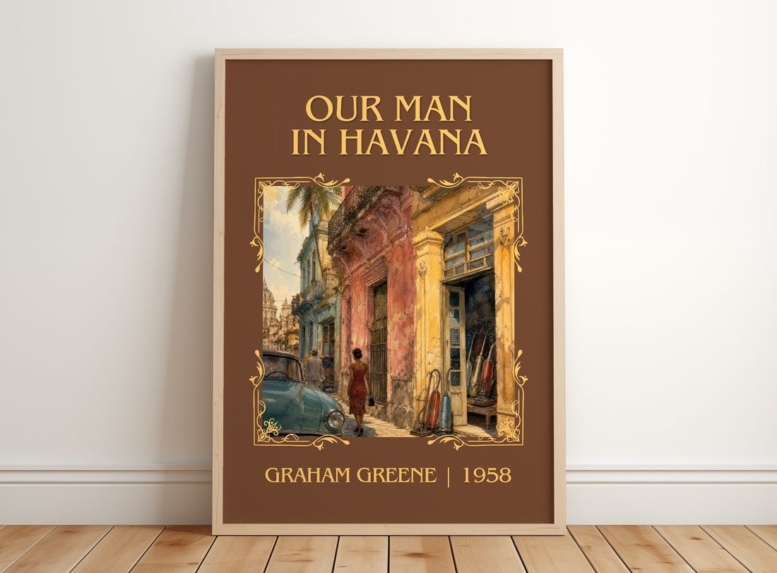 Our Man in Havana Classic Book Art Print by Graham Greene – framed print leaning on a wooden floor