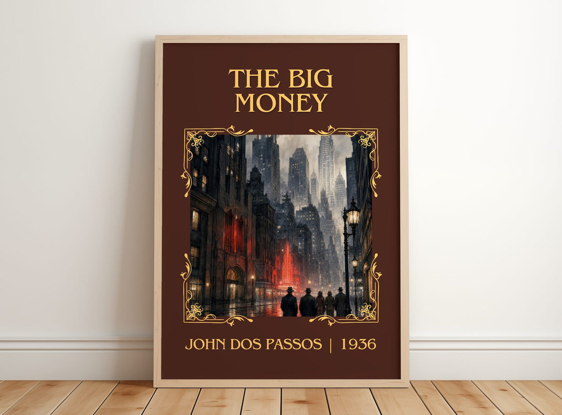 The Big Money Classic Book Art Print by John Dos Passos – framed print leaning on a wooden floor