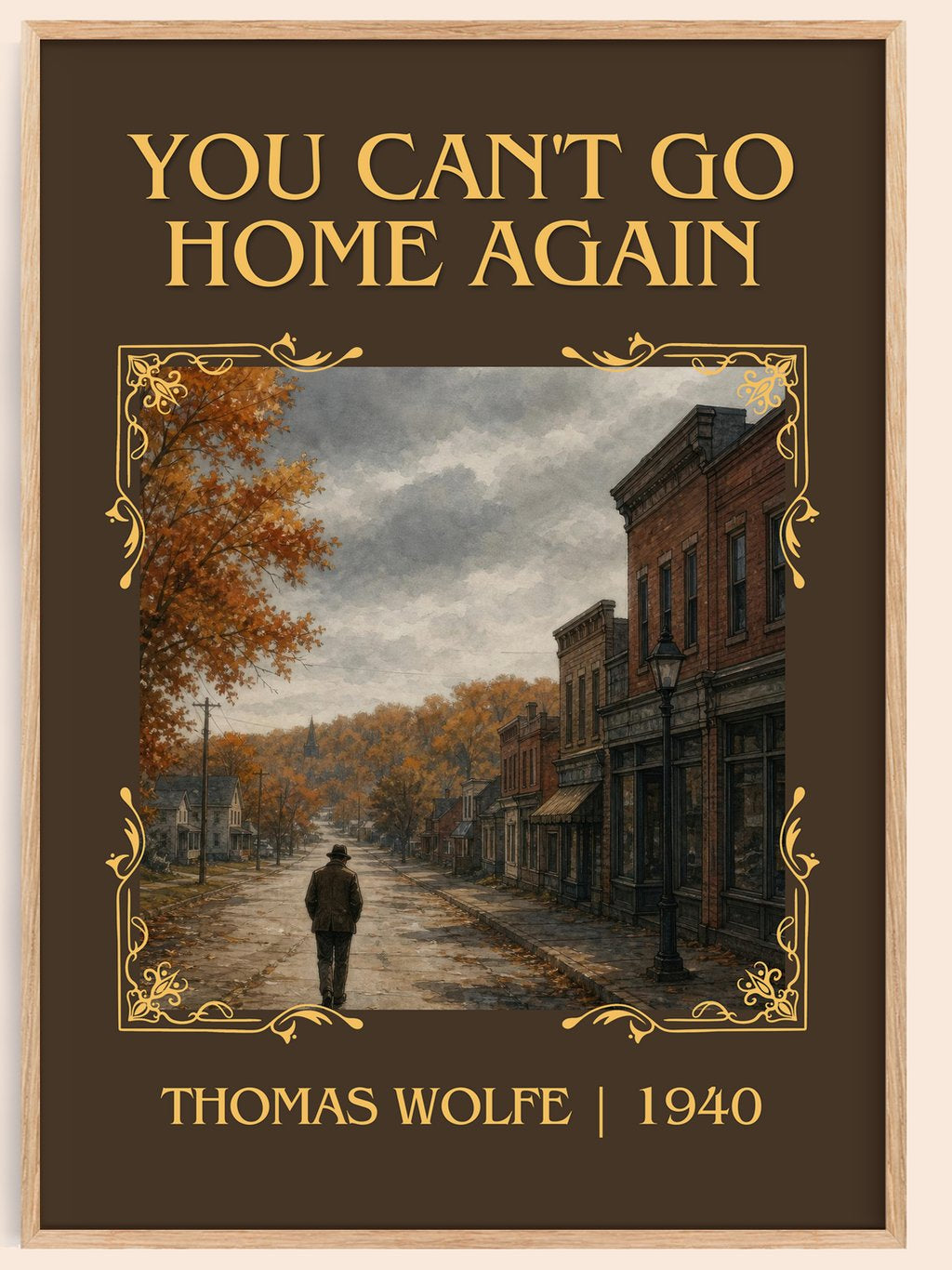 You Can't Go Home Again Classic Book Art Print by Thomas Wolfe – book poster
