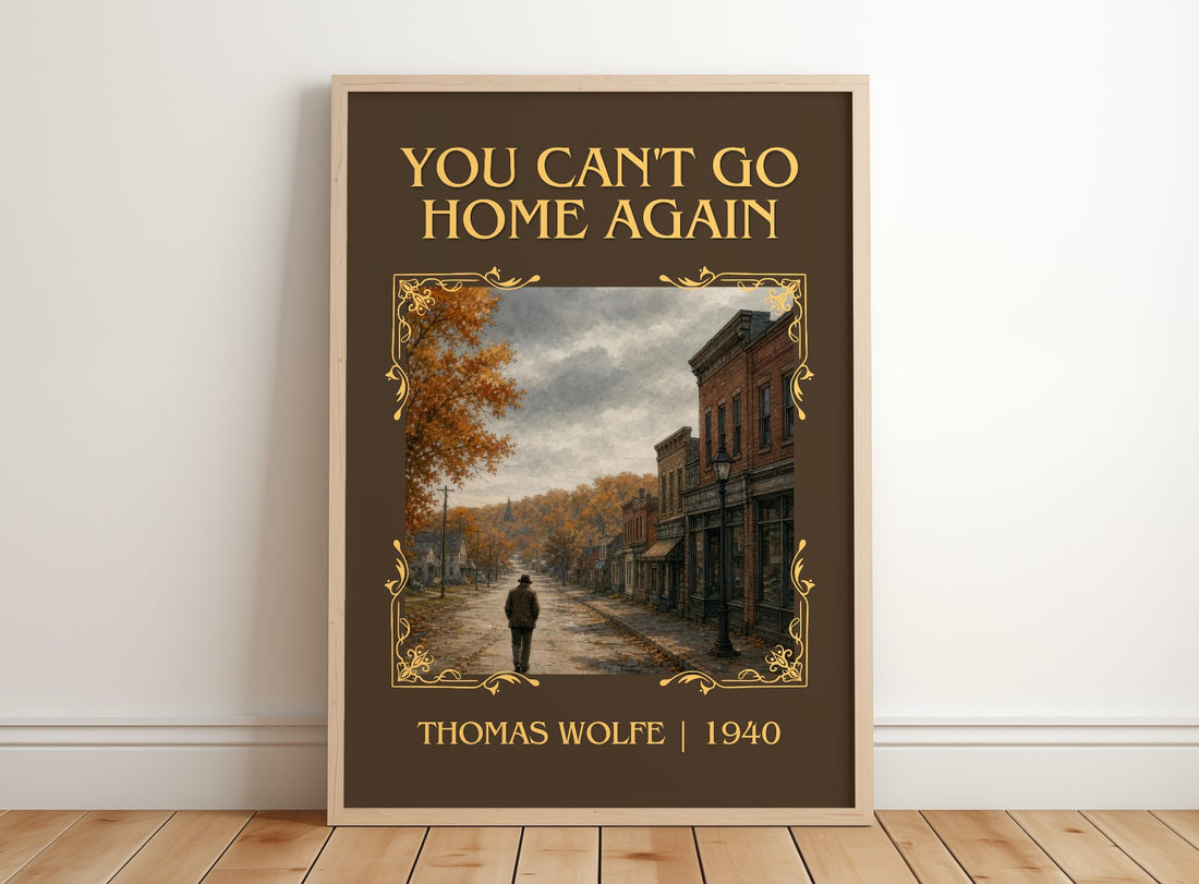 You Can't Go Home Again Classic Book Art Print by Thomas Wolfe – framed print leaning on a wooden floor