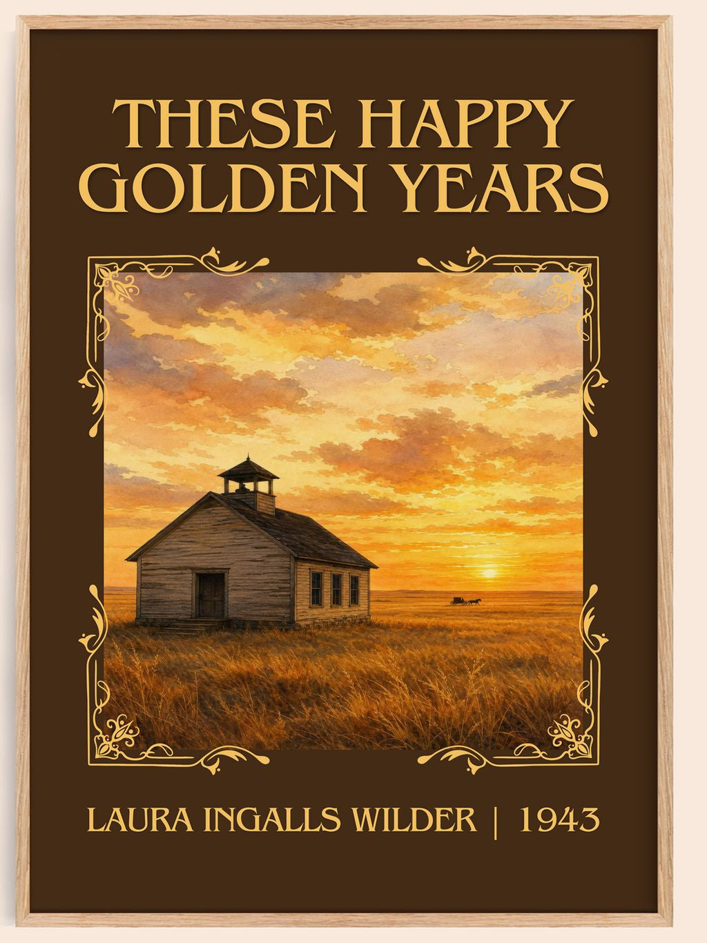 These Happy Golden Years Classic Book Art Print by L. Wilder – book poster
