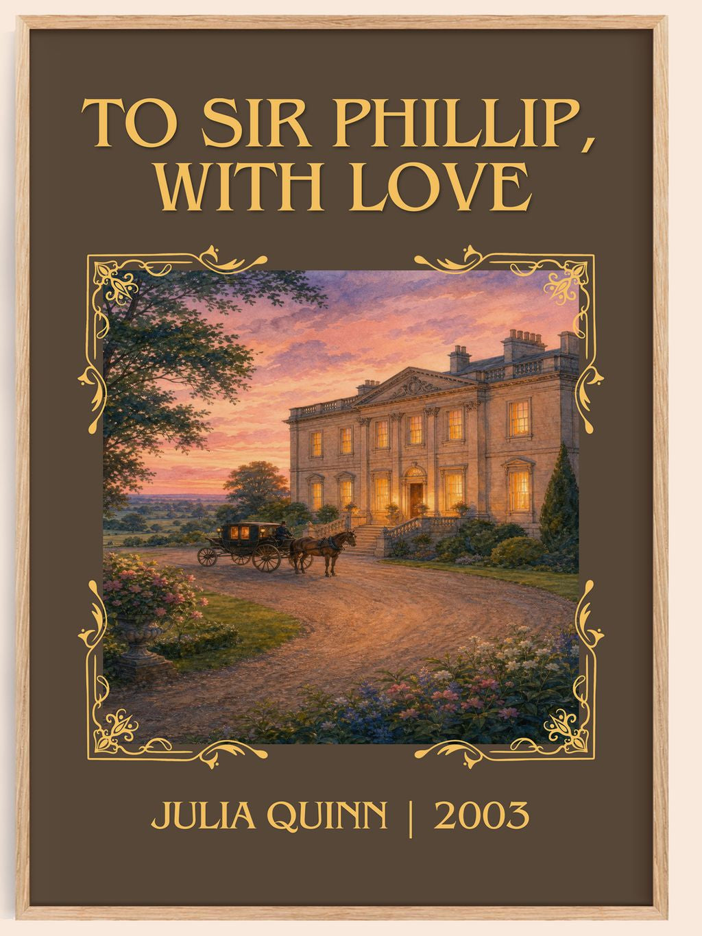 To Sir Phillip, With Love Classic Book Art Print by Julia Quinn – book poster