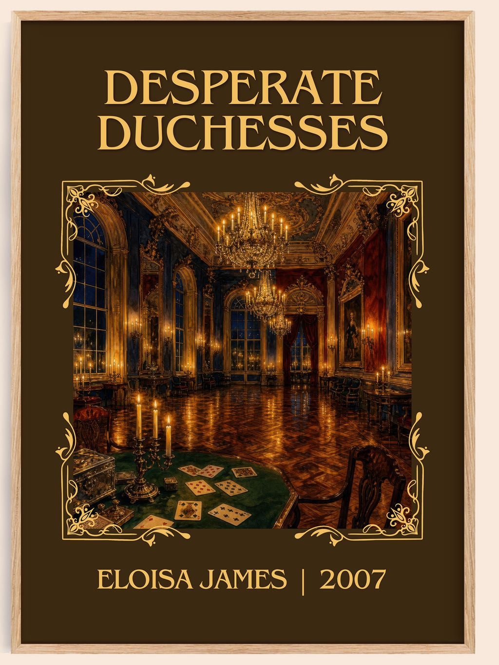 Desperate Duchesses Classic Book Art Print by Eloisa James – book poster