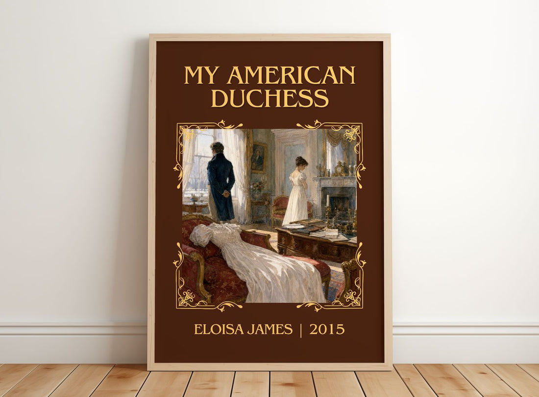 My American Duchess Classic Book Art Print by Eloisa James – framed print leaning on a wooden floor