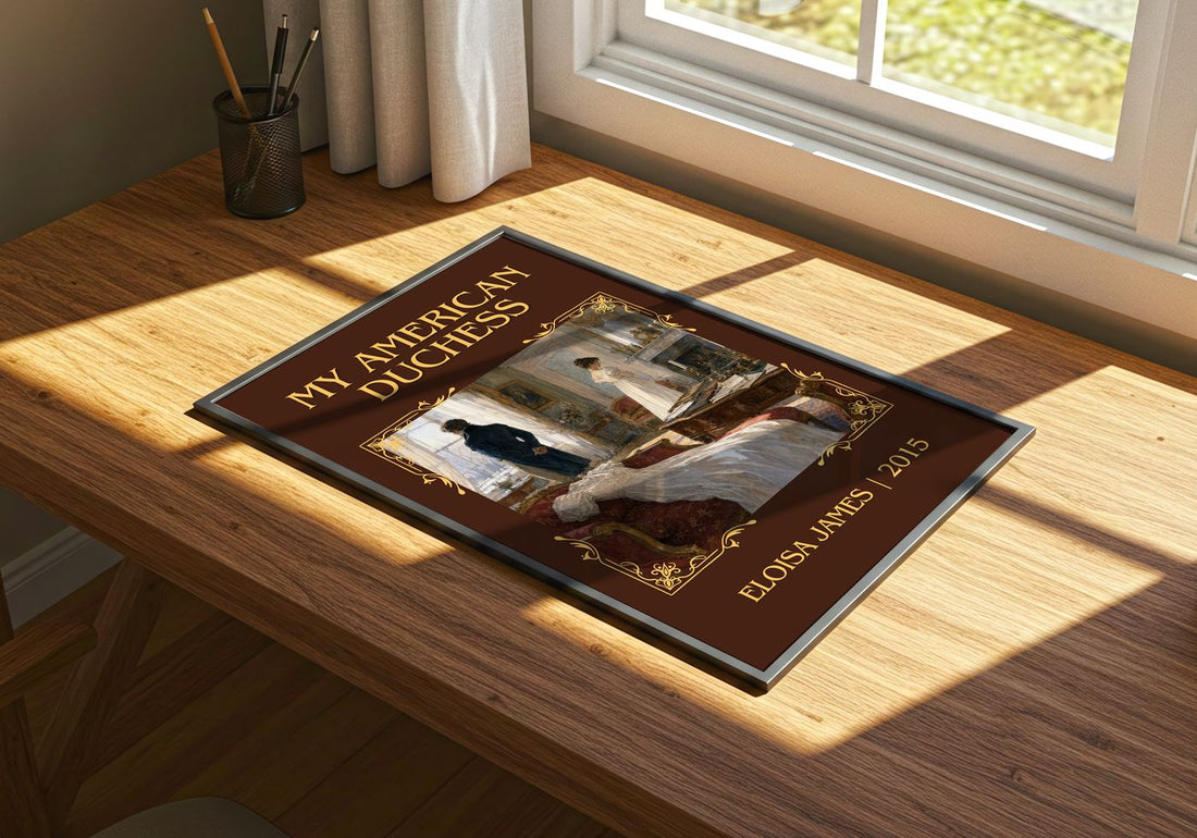 My American Duchess Classic Book Art Print by Eloisa James – print on a sunlit desk