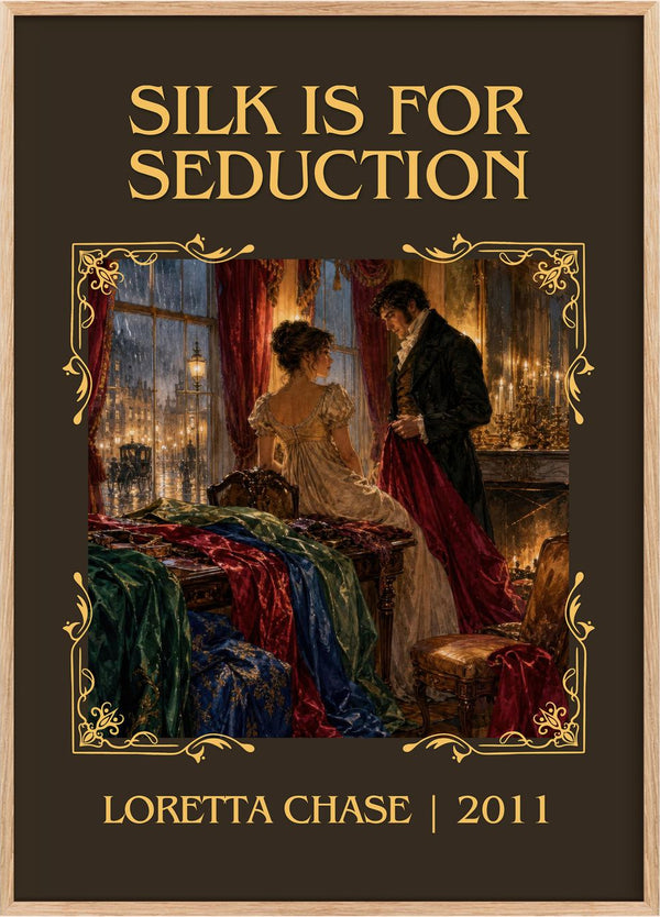 Silk Is for Seduction Classic Book Art Print by Loretta Chase