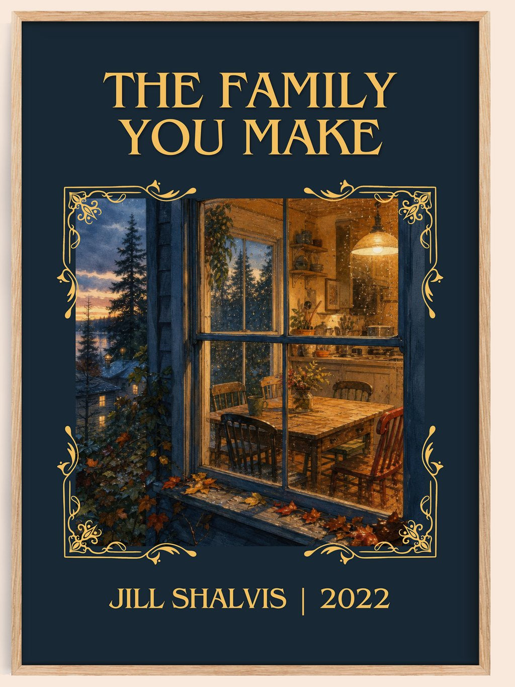 The Family You Make Classic Book Art Print by Jill Shalvis – book poster