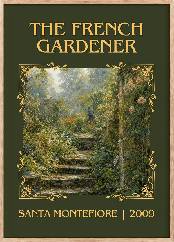 The French Gardener Classic Book Art Print by Santa Montefiore