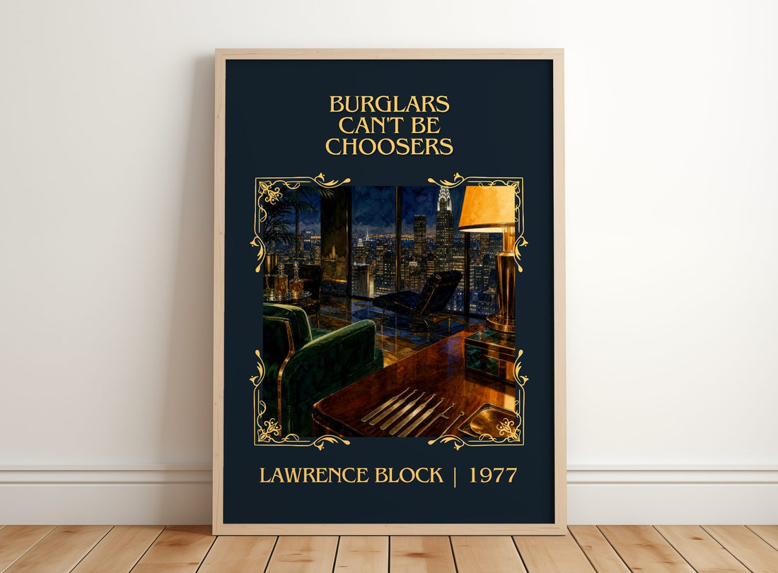 Burglars Can't Be Choosers Classic Book Art Print by Lawrence Block – framed print leaning on a wooden floor