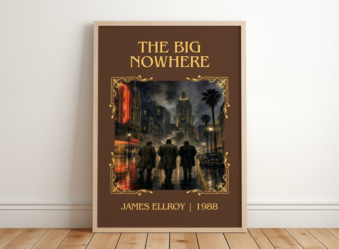 The Big Nowhere Classic Book Art Print by James Ellroy – framed print leaning on a wooden floor