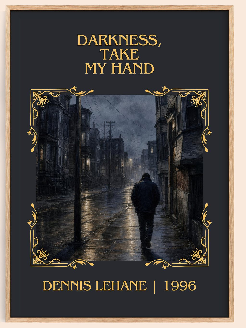 Darkness, Take My Hand Classic Book Art Print by Dennis Lehane – book poster