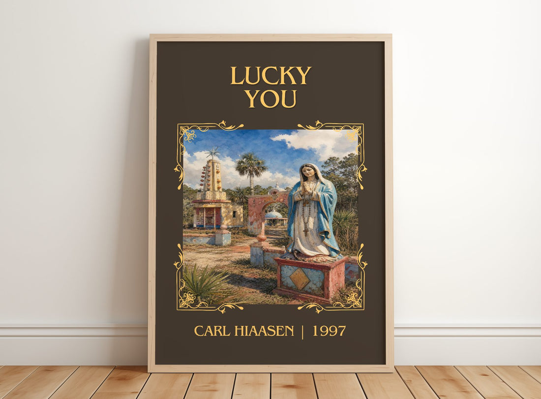 Lucky You Classic Book Art Print by Carl Hiaasen – framed print leaning on a wooden floor