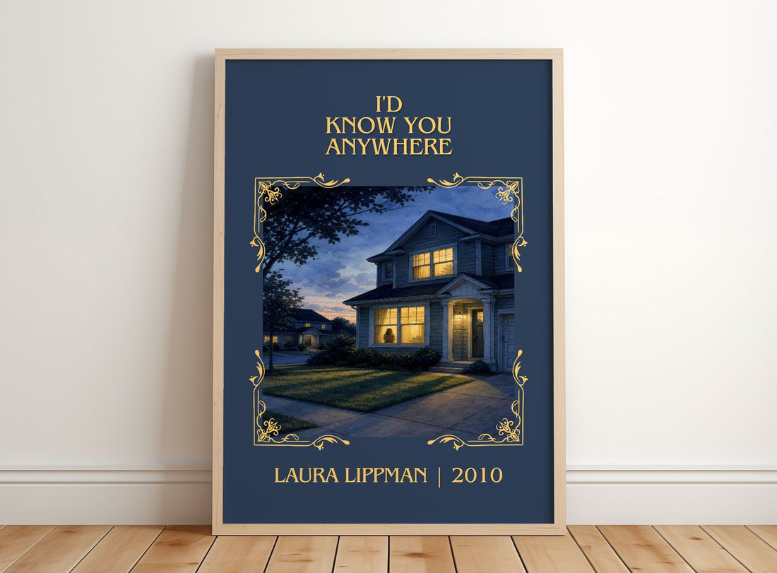 I'd Know You Anywhere Classic Book Art Print by Laura Lippman – framed print leaning on a wooden floor