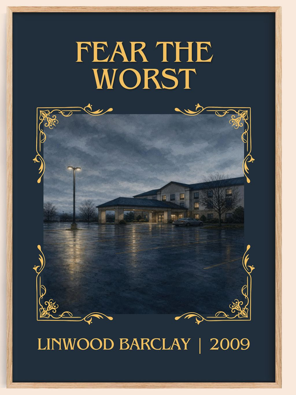 Fear the Worst Classic Book Art Print by Linwood Barclay – book poster