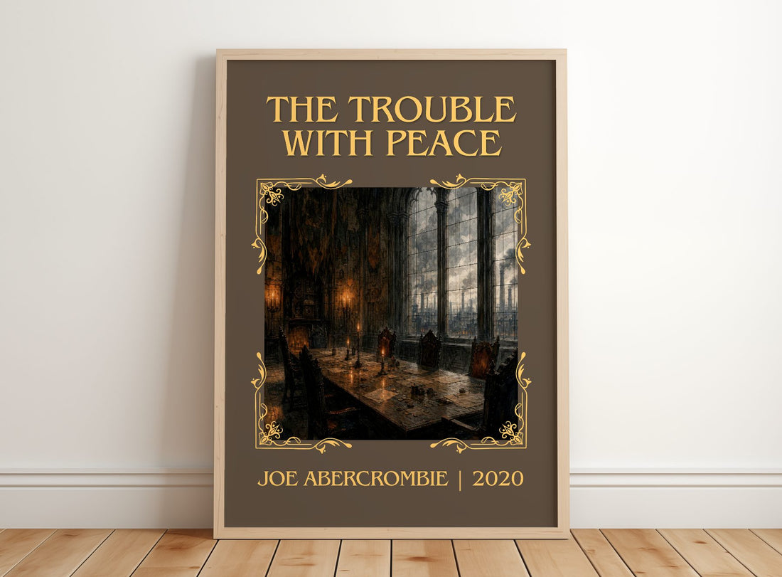 The Trouble with Peace Classic Book Art Print by Joe Abercrombie – framed print leaning on a wooden floor
