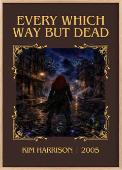 Every Which Way But Dead Classic Book Art Print by Kim Harrison