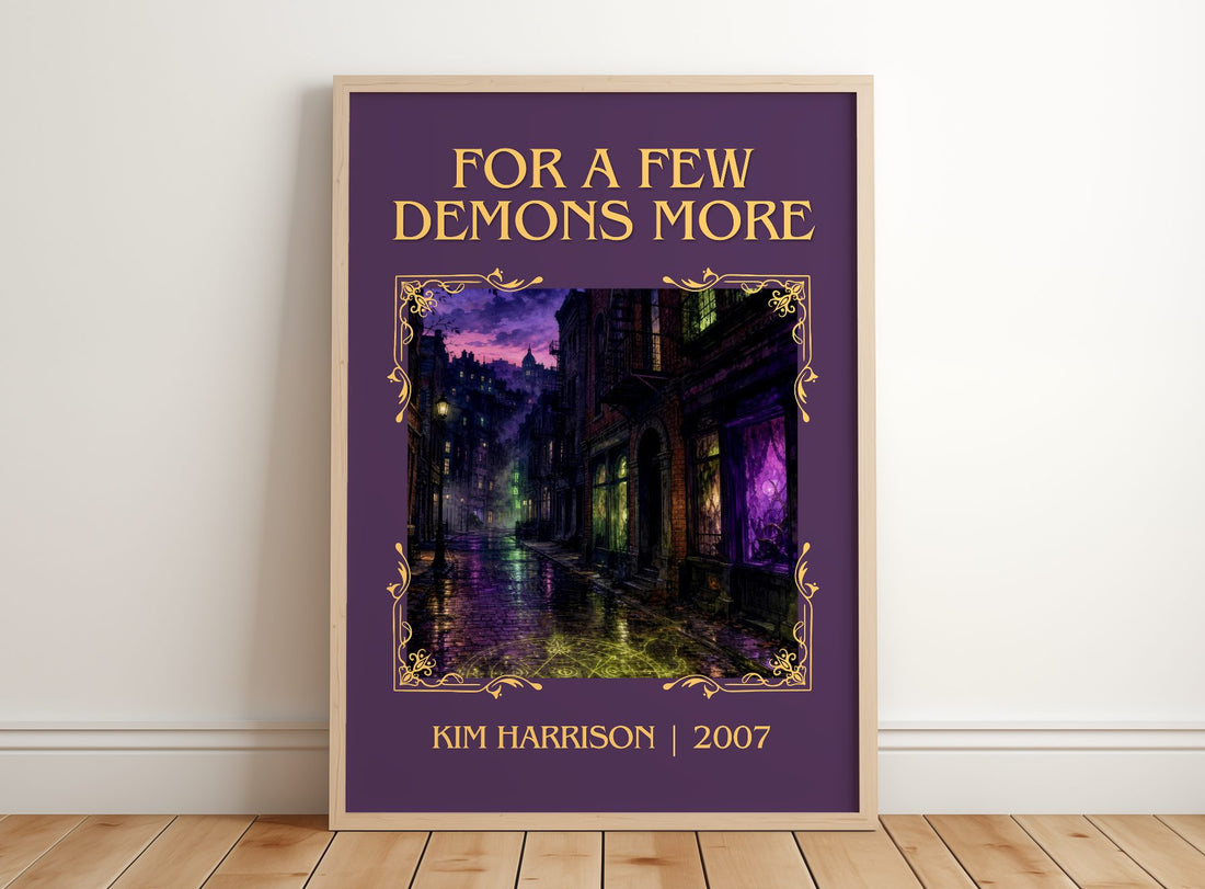 For a Few Demons More Classic Book Art Print by Kim Harrison – framed print leaning on a wooden floor