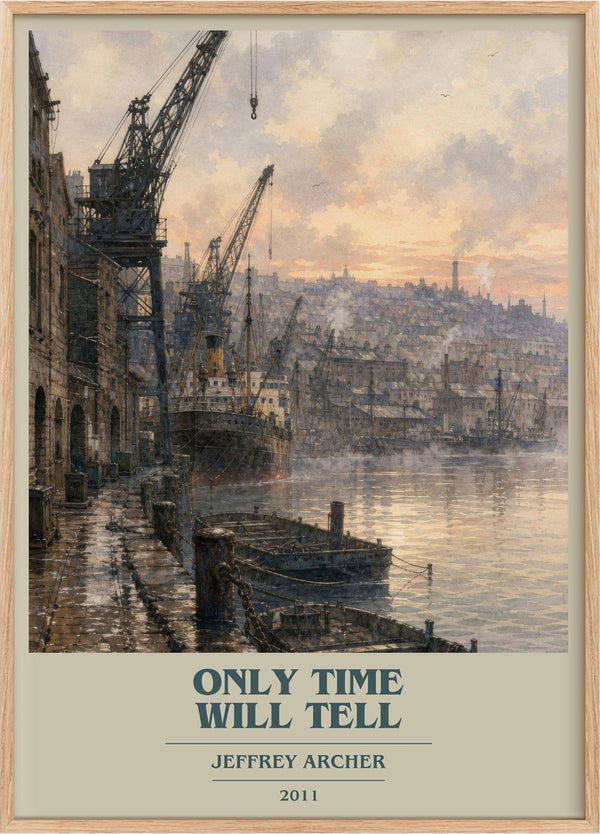 Only Time Will Tell Book Cover Poster by Jeffrey Archer