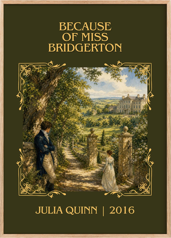 Because of Miss Bridgerton Classic Book Art Print by Julia Quinn