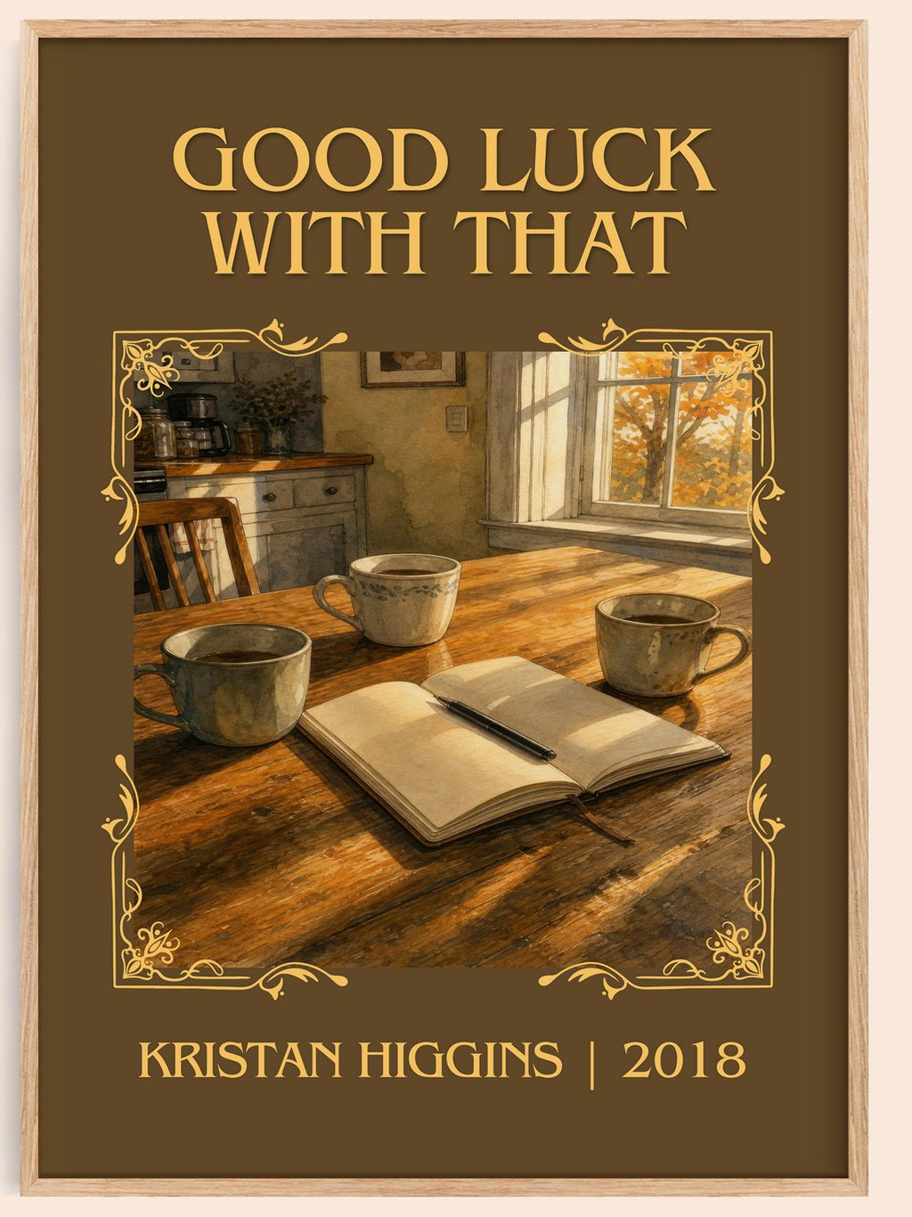 Good Luck with That Classic Book Art Print by Kristan Higgins – book poster