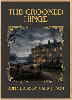 The Crooked Hinge Classic Book Art Print by John Dickson Carr