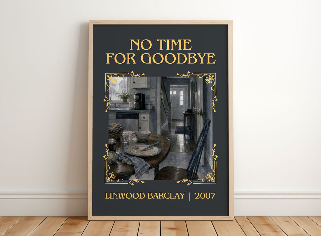 No Time for Goodbye Classic Book Art Print by Linwood Barclay – framed print leaning on a wooden floor