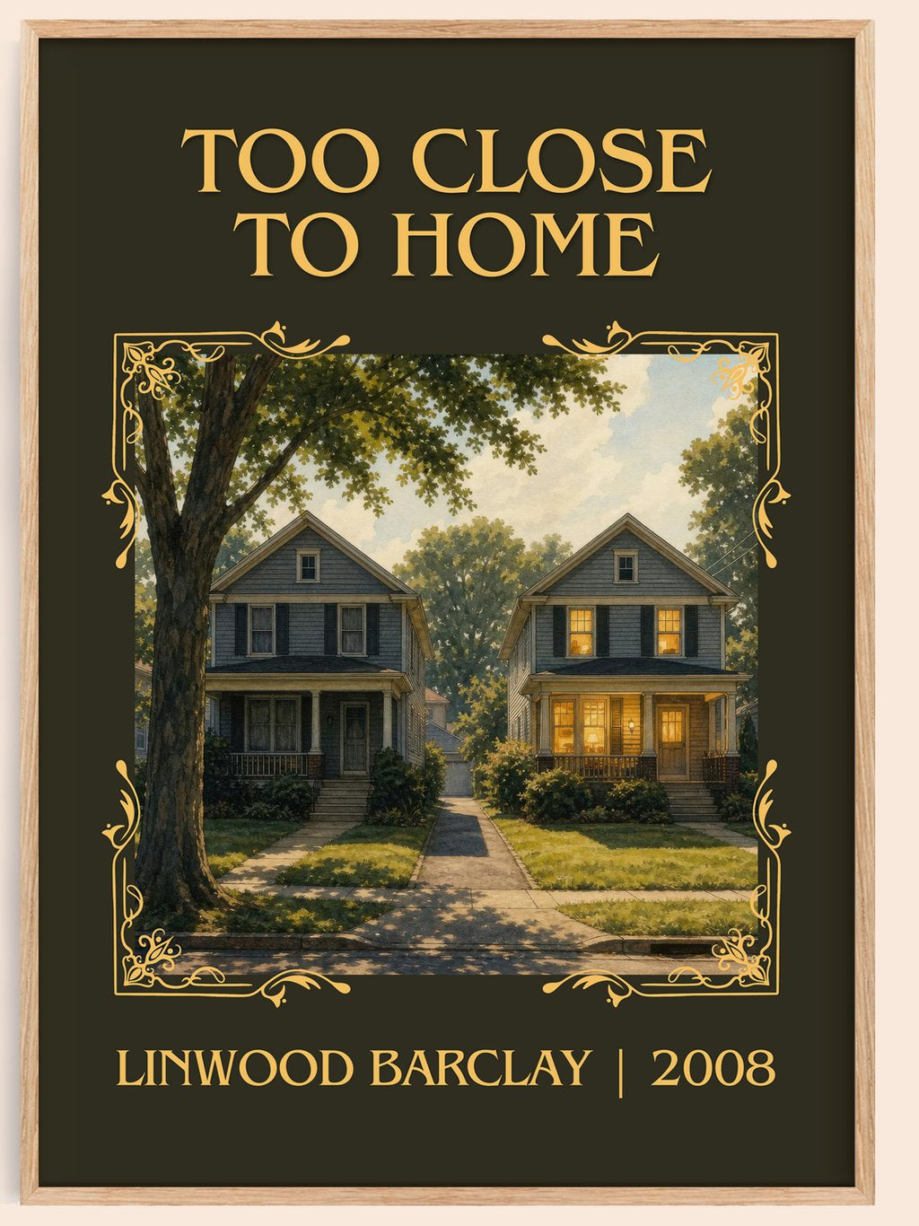 Too Close to Home Classic Book Art Print by Linwood Barclay – book poster