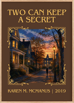 Two Can Keep a Secret Classic Book Art Print by Karen M. McManus